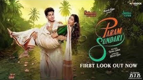 Param Sundari - First Look | Sidharth M | Janhvi K | Dinesh V | Tushar J | @gossipwaligallery3018