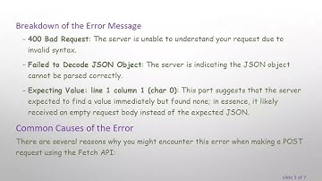 Understanding the 400 Bad Request Error: Failed to Decode JSON Object in Fetch API