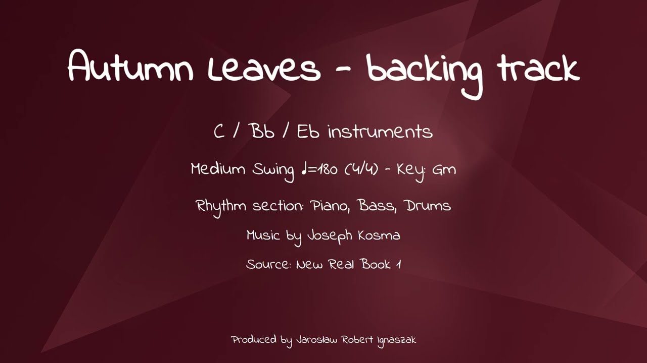 Autumn Leaves #2 - Jazz Backing Track | 180 BPM | Medium Up Swing