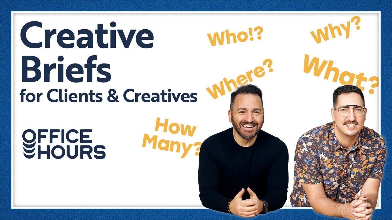 Office Hours: Creative Basics - Making A Creative Brief