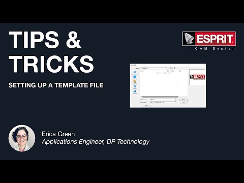 ESPRIT® Tips & Tricks: Setting Up a Template File