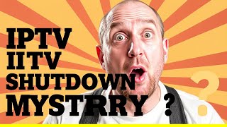 IPTV Shutdown Mystery Unraveled!