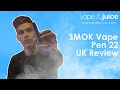 SMOK Vape Pen 22 UK review