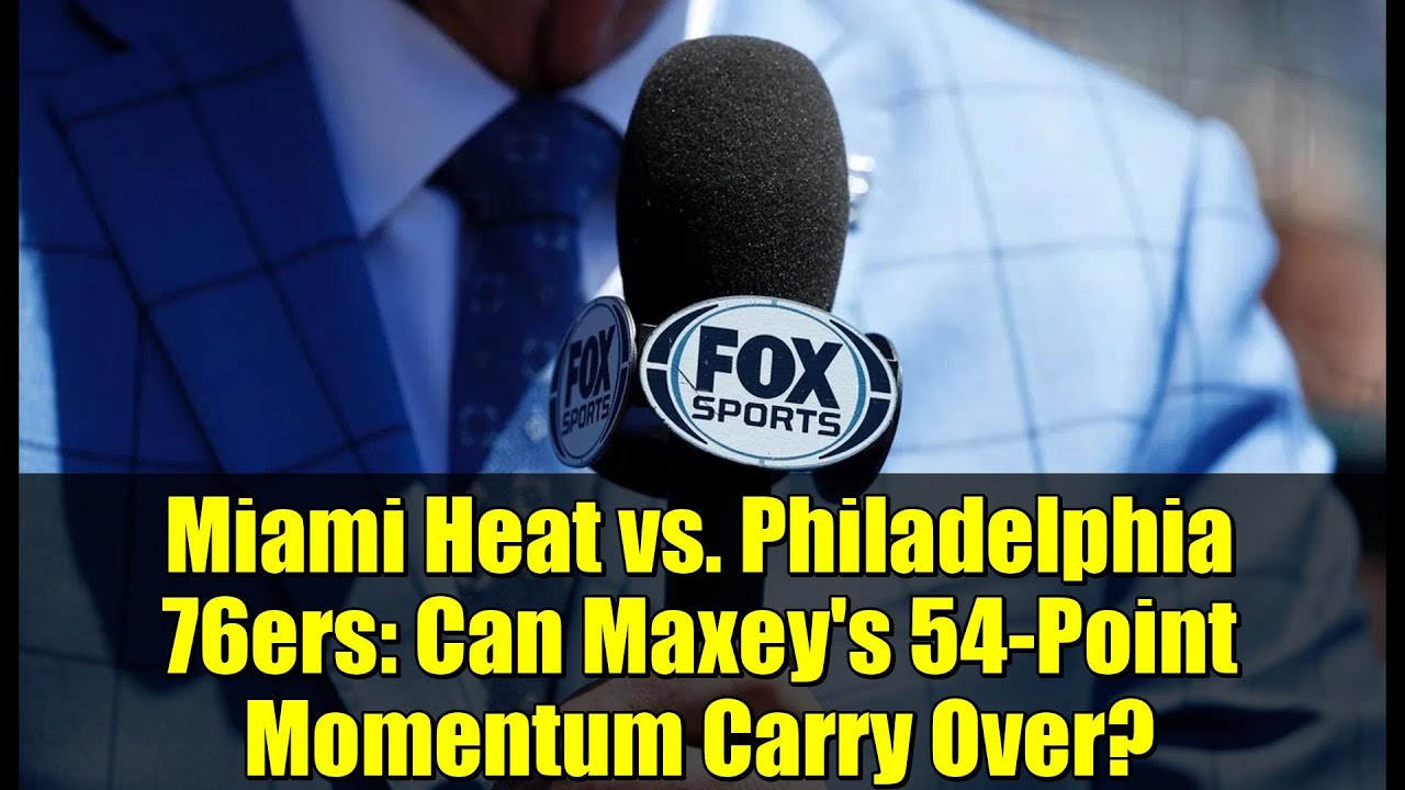 Miami Heat vs. Philadelphia 76ers: Can Maxey's 54-Point Momentum Carry Over? | NBA Preview