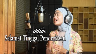 SELAMAT TINGGAL PENDERITAAN (SALEEM IKLIM) - AZZAHRA PUTRI | BENING MUSIK COVER