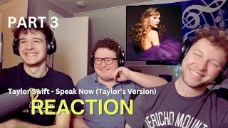 MORE VAULT TRACKS | Taylor Swift  - Speak Now (Taylor's Version) REACTION Part 3