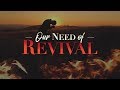 Leonard ravenhill  our need of revival