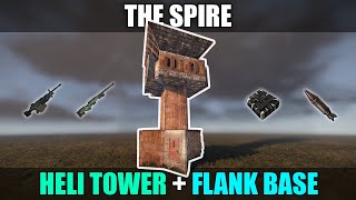 THE SPIRE | CHEAPEST HELI TOWER and FLANK BASE in RUST screenshot 1