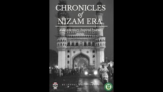 The Chronicles of Nizam Era [Part 1 - The Origin of Hyderabad & The Genesis of Nizam Era]