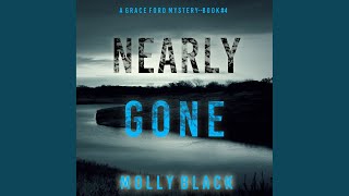 Chapter 110 - Nearly Gone (A Grace Ford Fbi Thriller—Book Four)