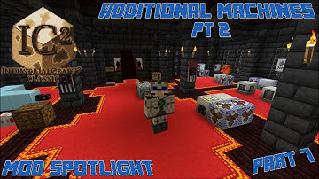 IC2c 1.10.2 Mod Spotlight Pt.7: Additional Machines Pt. 2