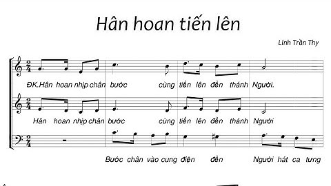 HÂN HOAN TIẾN LÊN - LINH TRẦN THY - Trình bày Cđ Sao Mai - ( NL )