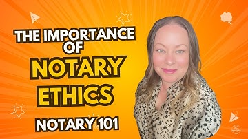 Notary 101: The Importance of Notary Ethics & Compliance