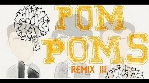 Pom Poms (Remix)