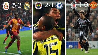 Matches in which Turkish teams beat the big teams