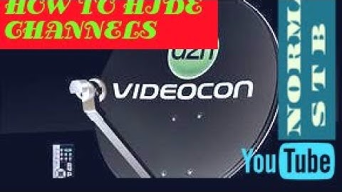 how to hide channels in videocon d2h Normal STB