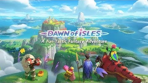 Dawn of Isles (New MMORPG Game) Android Gameplay [1080P]
