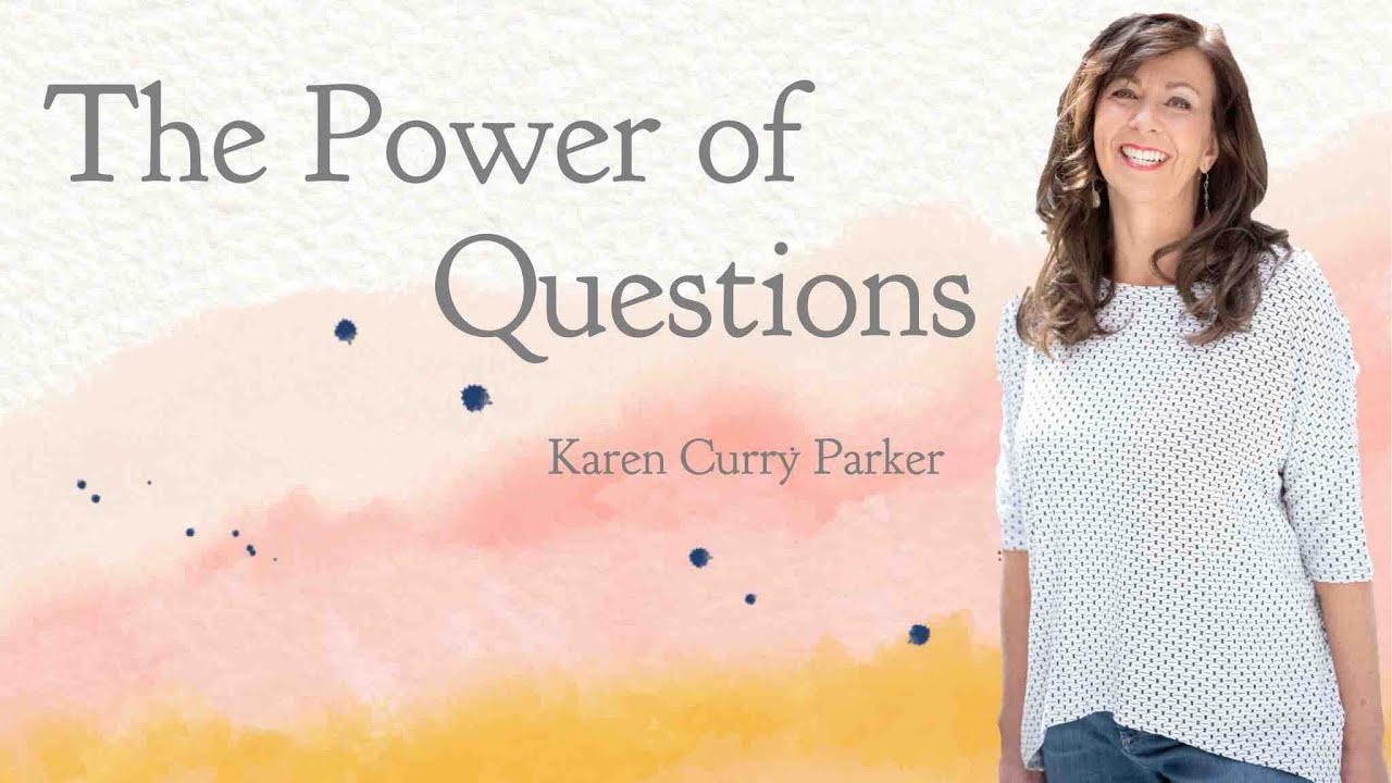 The Power of Questions