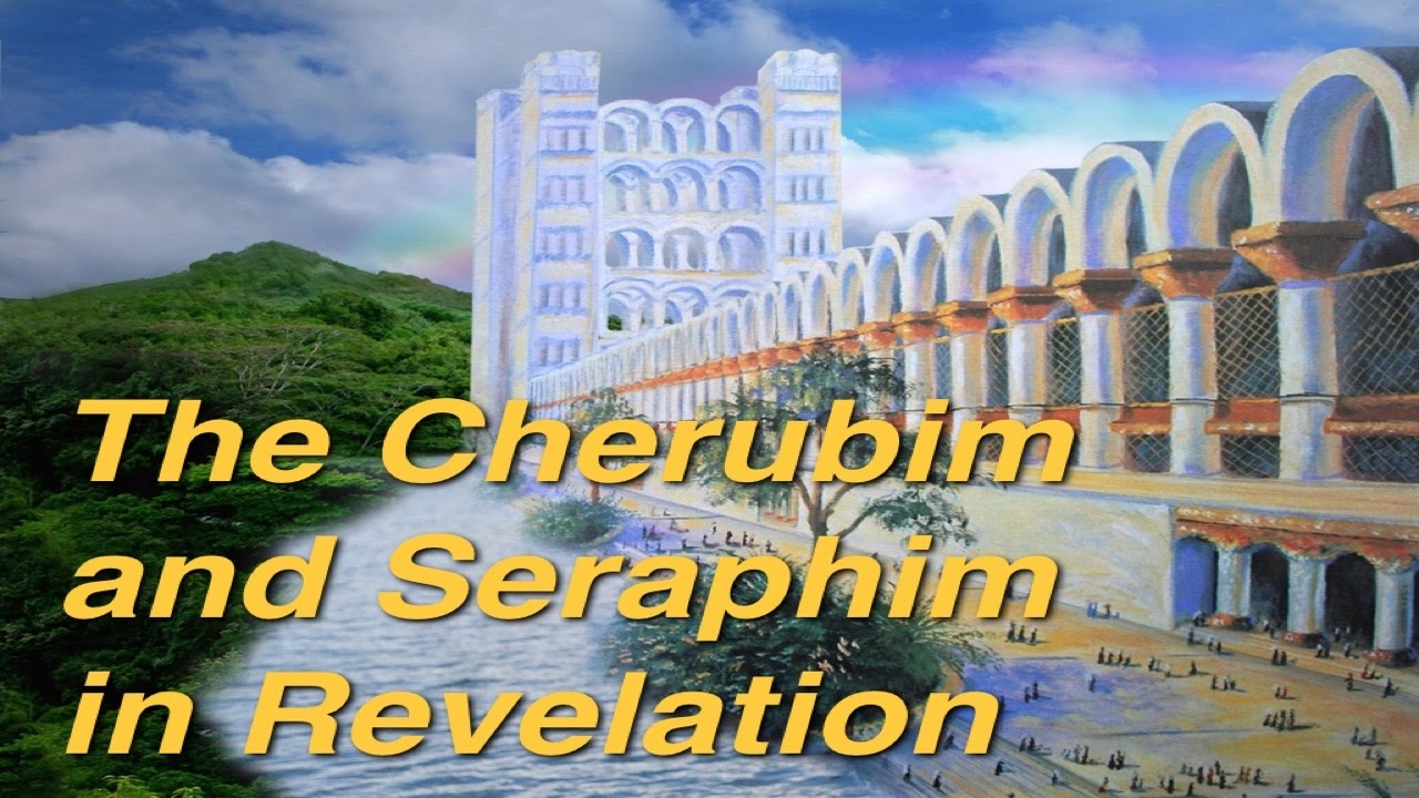 The Cherubim In Revelation Part 6 Of 6 YouTube
