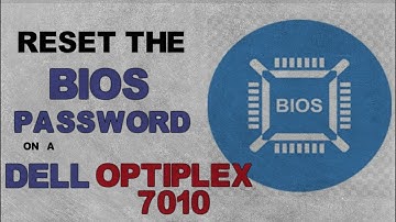 Bios Password Reset | Dell Optiplex  7010