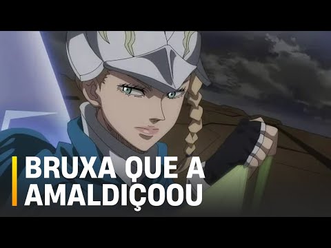 Black Clover: Revelado a Bruxa Que Amaldiçoou Charlotte