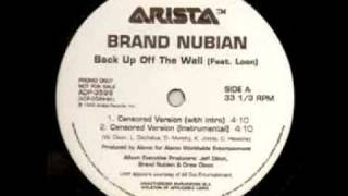 Brand Nubian Back Up Off The Wall (Instrumental) + Break Down By Dj WyteOut