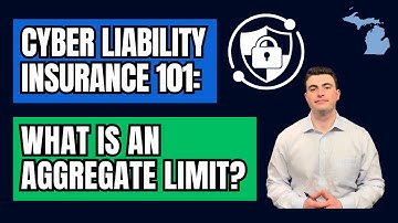 What Is an Aggregate Limit in Cyber Liability Insurance?