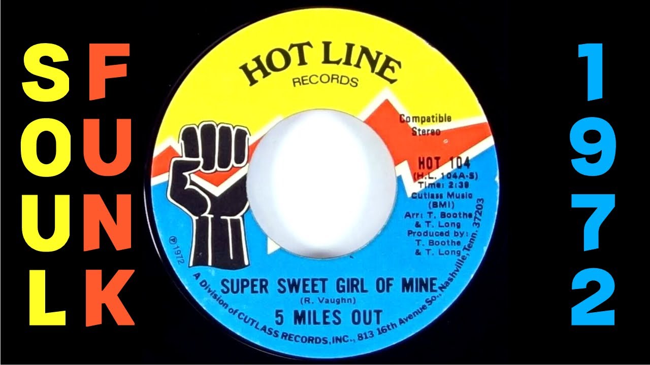 5 Miles Out – Super Sweet Girl Of Mine – Vinyl (7