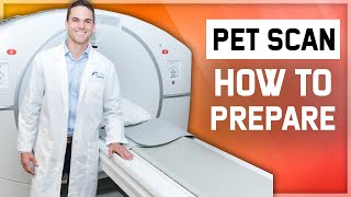 PET Scan: How To Prepare (2020)