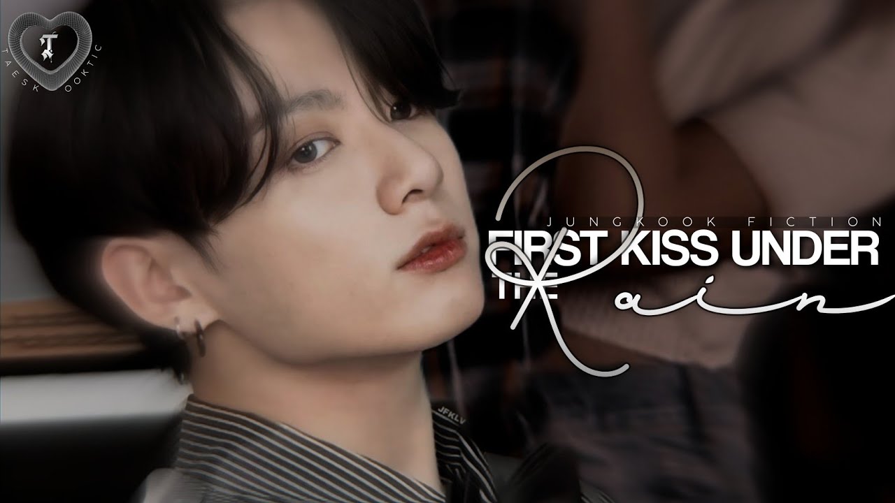 𝐟𝐢𝐫𝐬𝐭 𝐤𝐢𝐬𝐬 𝐮𝐧𝐝𝐞𝐫 𝐭𝐡𝐞 𝐫𝐚𝐢𝐧 [ 𝐣𝐮𝐧𝐠𝐤𝐨𝐨𝐤 𝐨𝐧𝐞𝐬𝐡𝐨𝐭 ] YouTube