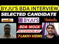 BYJU'S BDA MOCK INTERVIEW #3 | BYJU'S INTERVIEW QUESTIONS |  IN ENGLISH  | PART-1