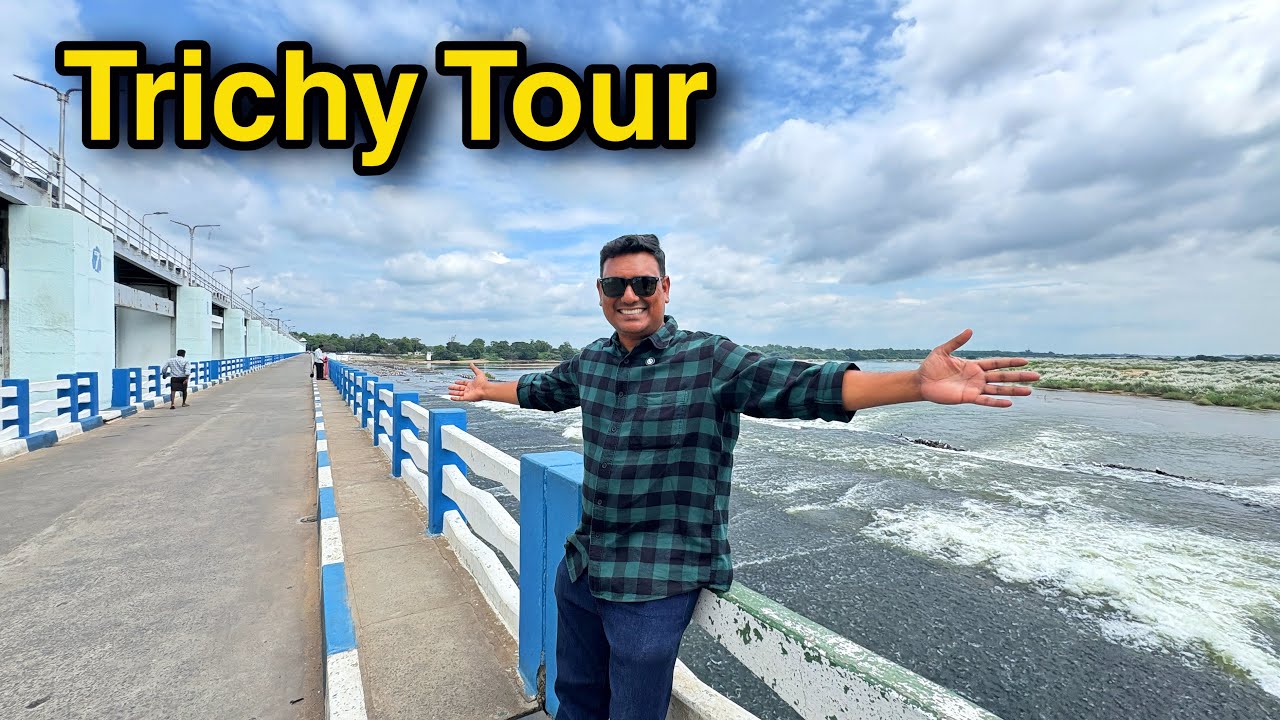 முதல் நாள் திருச்சி டூர் Mukkombu Dam  Trichy Tour | Asraf Vlog 