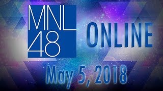 MNL48 Online Update - May 5, 2018