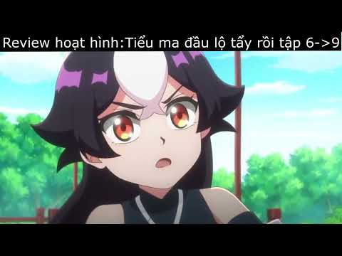 Video Review hoạt hình: Tiểu ma đầu lộ tẩy rồi P2 | Giả gái... - YouTube
