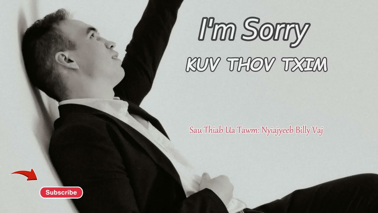 I'm Sorry - Kuv Thov Txim. ຂ້ອຍຂໍໂທດ/ ฉันเสียใจ/Tôi xin lỗi / 对不起 / ངས་དགོངས་དག་ཞུ