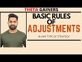 Basic Rules Of  "ADJUSTMETS" In Any Type Of Strategy | Theta Gainers