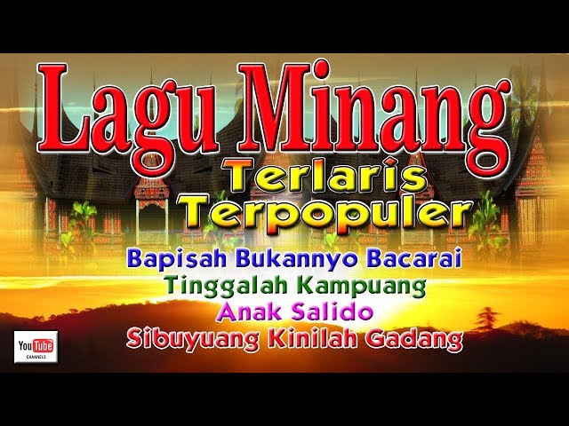 Lagu Minang Terlaris Terpopuler - Bapisah Bukannyo Bacarai (Official Video) class=