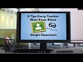 5 Tips Every Teacher Must Know About Google Classroom