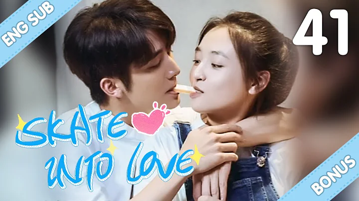 [Eng Sub] Skate Into Love 41? (Steven Zhang, Janic...