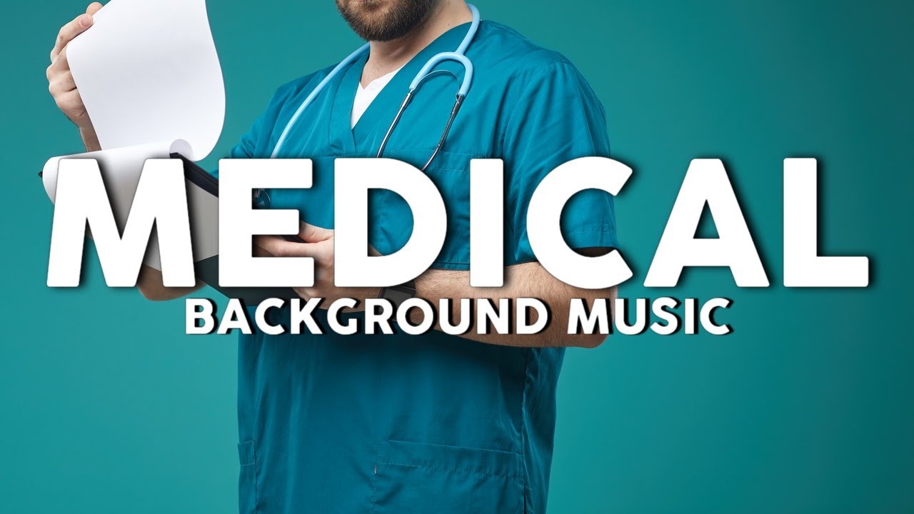 background music for medical presentation