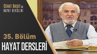 Günahlardan Kurtulma Yolu Cevat Akşit İle Hayat Dersleri 35. Bölüm