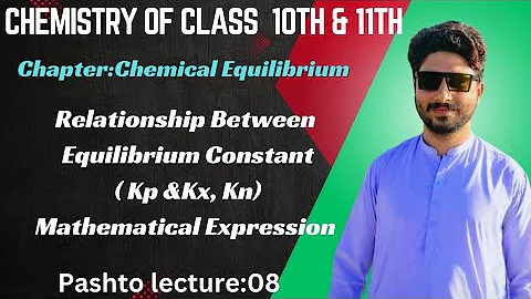 Relationship Between Kc and Kx|Chemical Equilibrium|Kx & Kc relationship|Mathematical equation