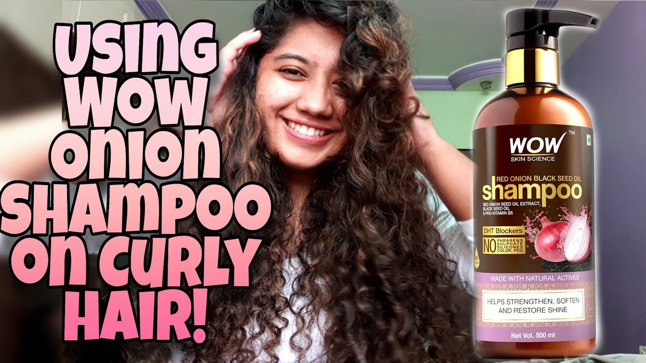 I used wow onion blackseed shampoo on my curly hair!