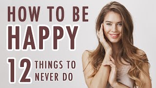 Want to be Happy? Avoid These 12 Common Mistakes by Brainamigo 237 views 2 years ago 5 minutes, 53 seconds