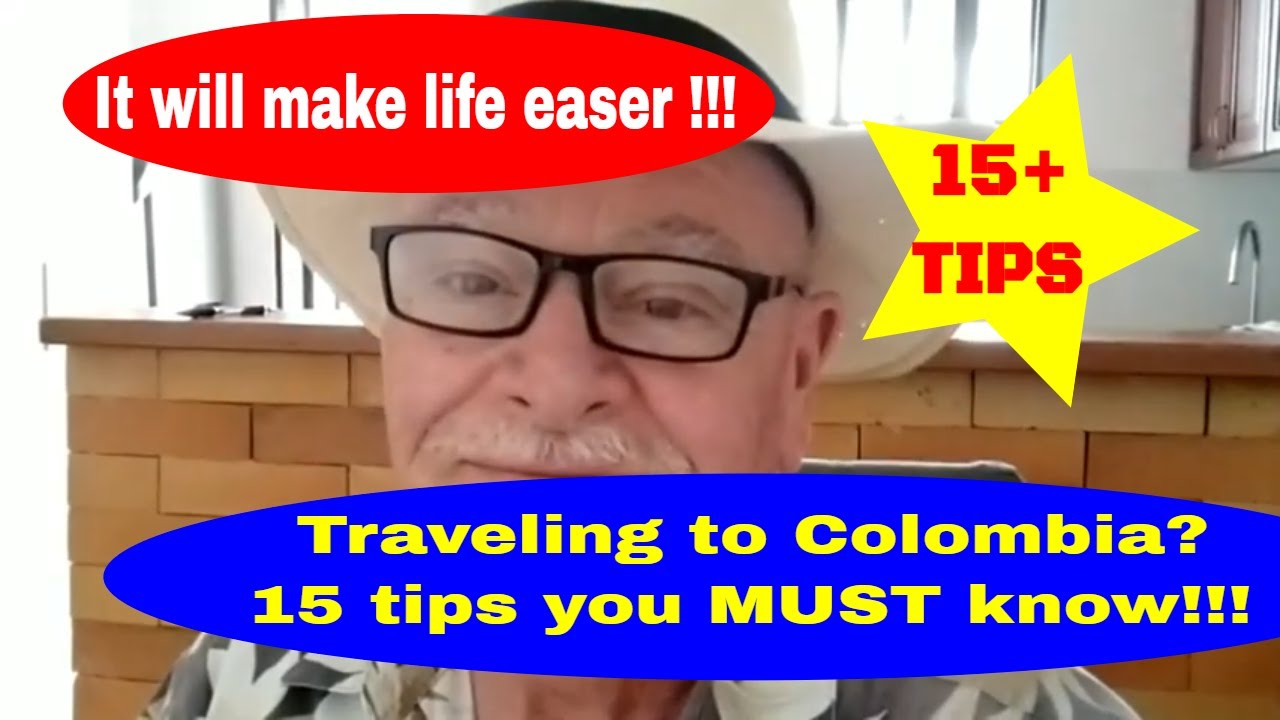 Colombian Travel Tips Retire in Colombia? Live in Colombia? Just Visit