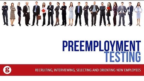 Preemployment Testing