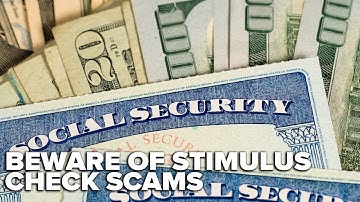 Beware of stimulus check scams