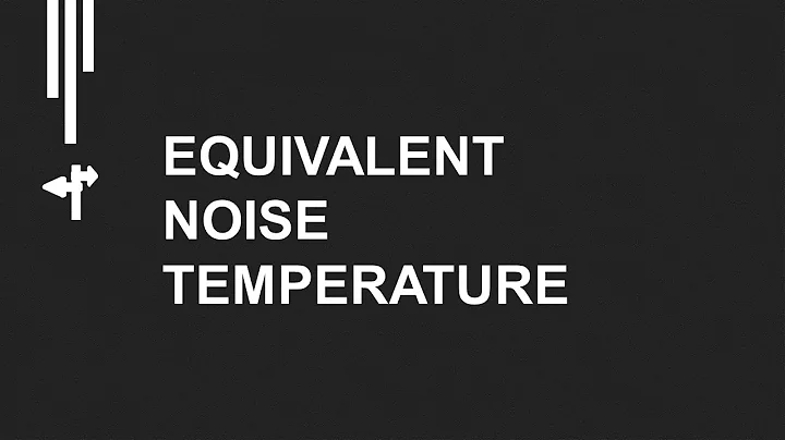 Equivalent Noise Temperature | BSECE 3-3