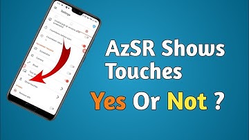 How To Enable Show Touches In AZ Screen Recorder || AZ SR Mein  Show Touches  Kaise Enable Karen 🔥🔥
