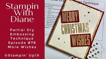 Partial Dry Embossing Technique